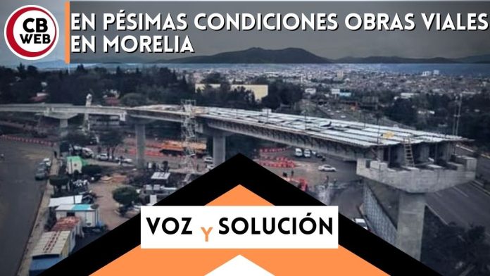 Los ciudadanos de Morelia están molestos por las pésimas condiciones de las obras en la ciudad.